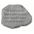 Kay Berry Inc Kay Berry- Inc. 92620 If Love Could Have Saved You - Memorial - 15.75 Inches x 12.75 Inches 92620